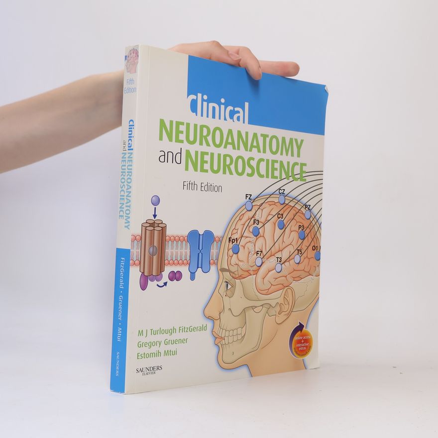 M J Turlough FitzGerald Clinical Neuroanatomy and Neuroscience