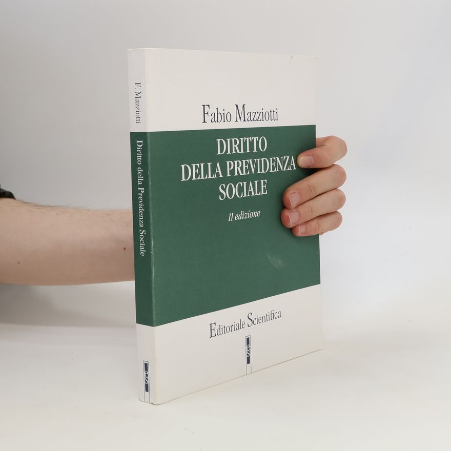 Fabio Mazziotti Manuali per l'Università: Diritto della previdenza sociale