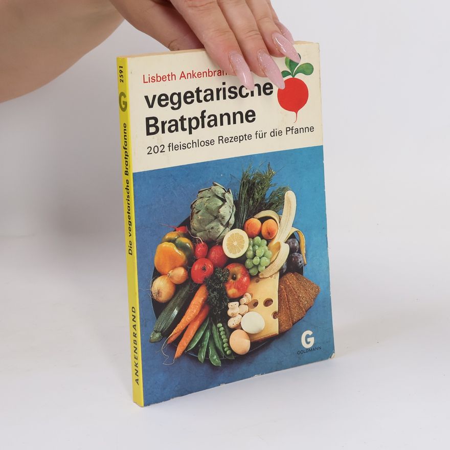 Lisbeth Ankenbrand Vegetarische Bratpfanne