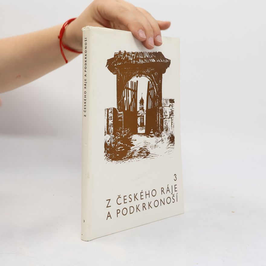 Various authors Z českého ráje a Podkrkonoší 3