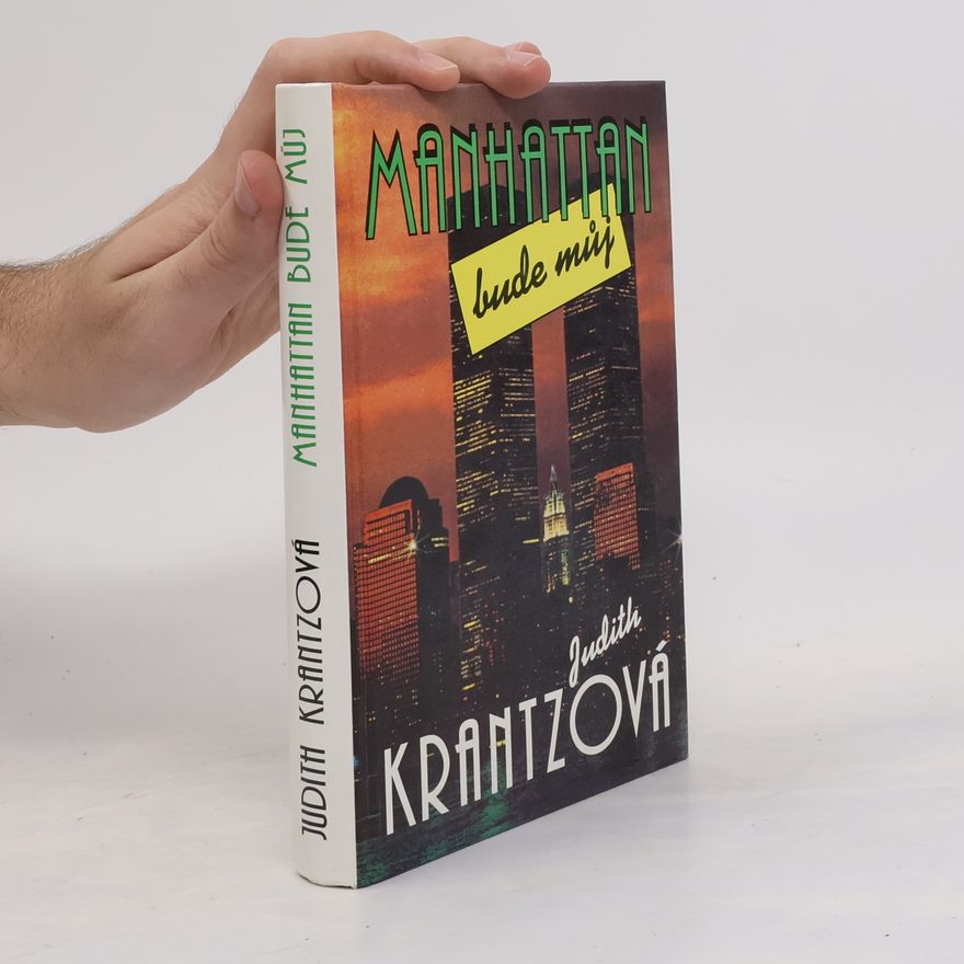 Judith Krantz Manhattan bude můj