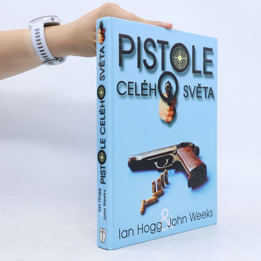Ian Hogg Pistole celého světa