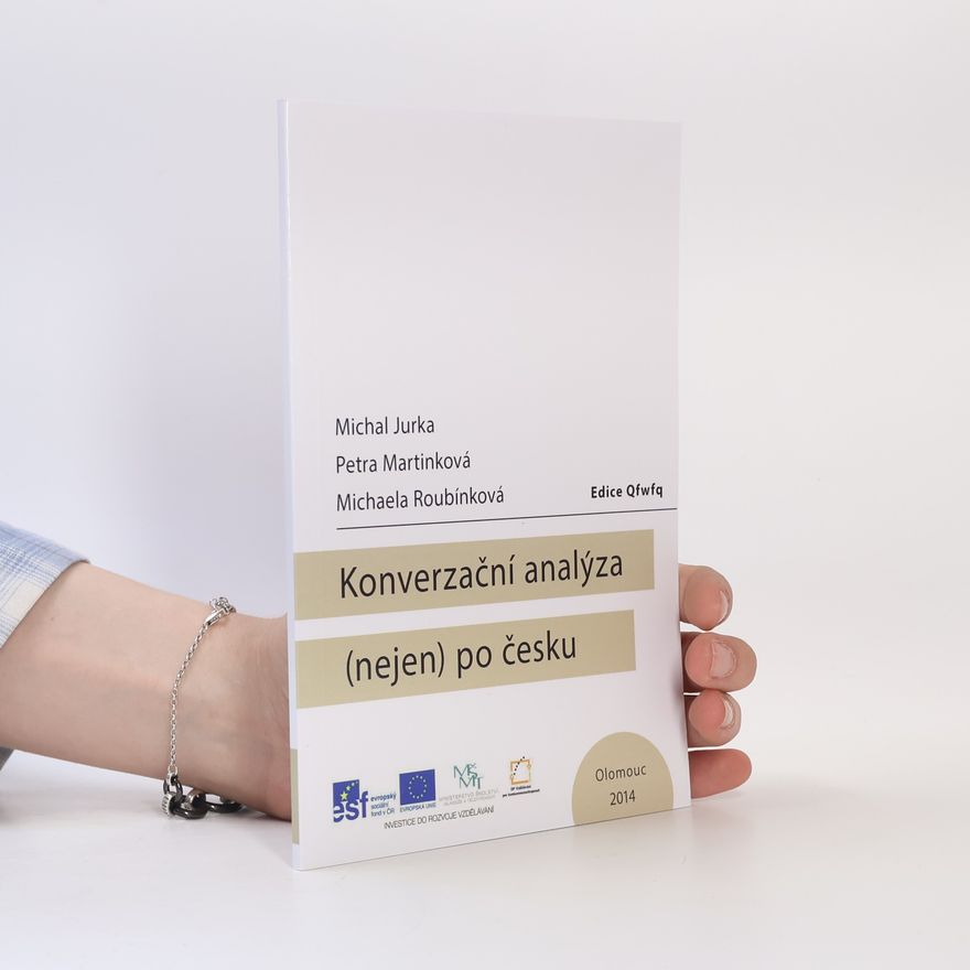 Martínková Petra Konverzační analýza (nejen) po česku
