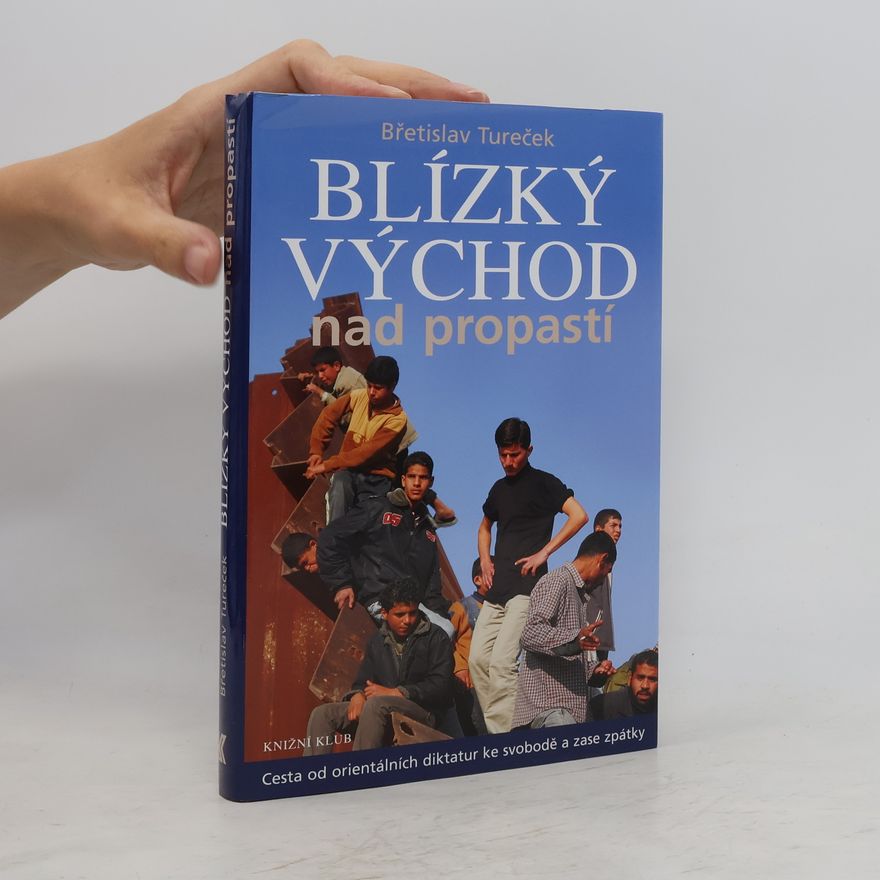 Břetislav Tureček Blízký východ nad propastí