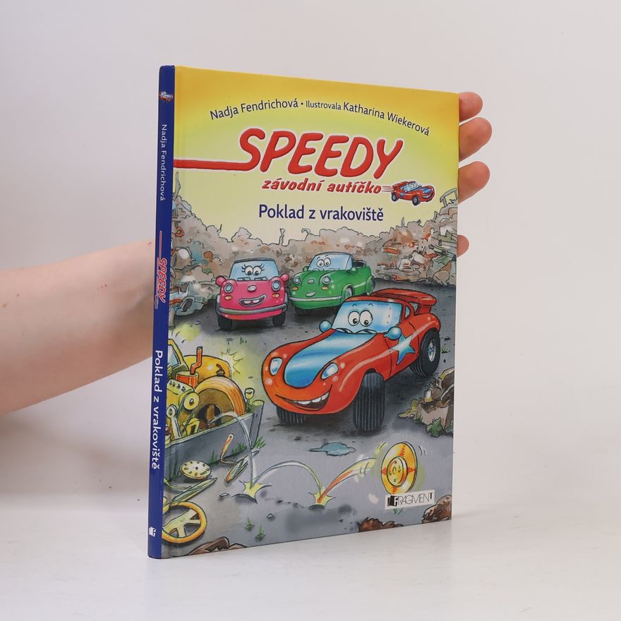 Nadja Fendrich Speedy, závodní autíčko: Poklad z vrakoviště