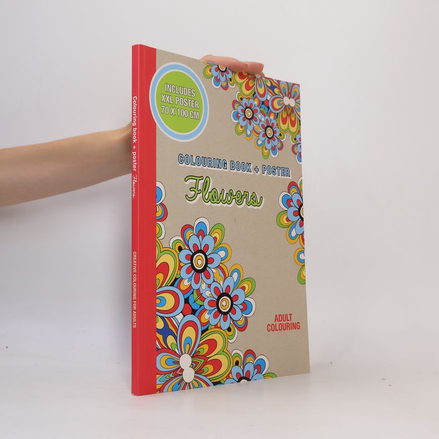 Autorenkollektiv Flowers: Colouring Book + Poster