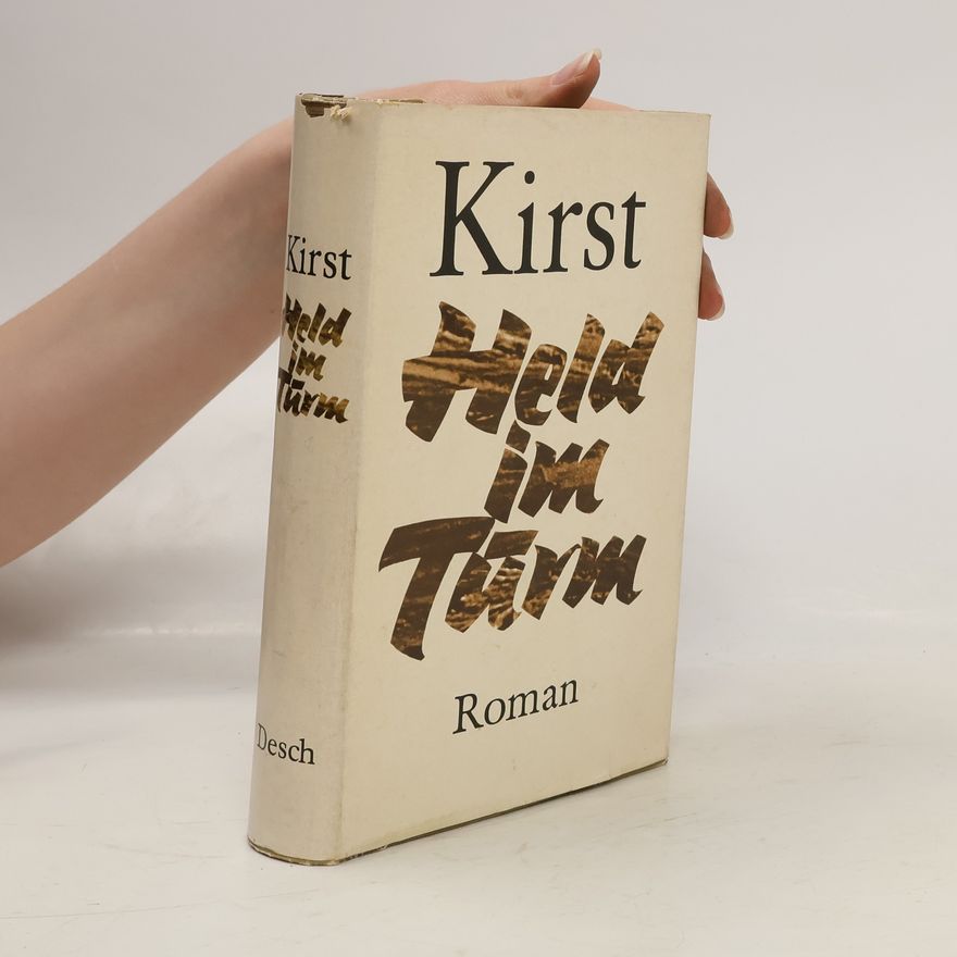 Hans Hellmut Kirst Held im Turm