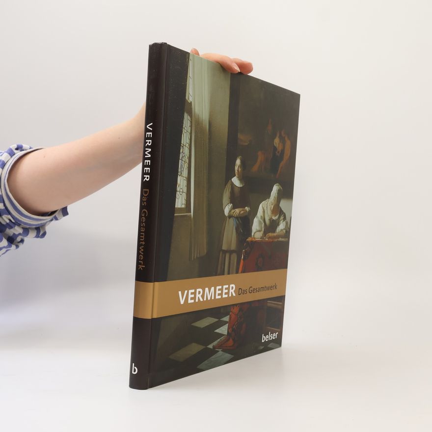 Arthur K. Wheelock Vermeer, Das Gesamtwerk