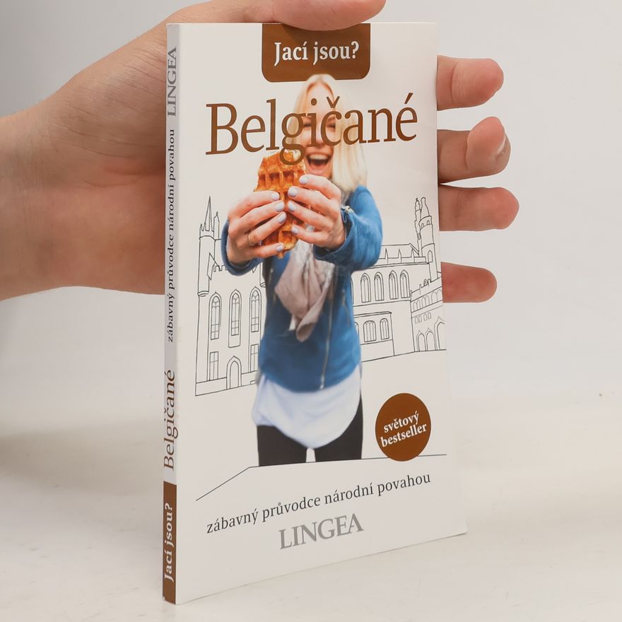 Autorenkollektiv Jací jsou? Belgičané