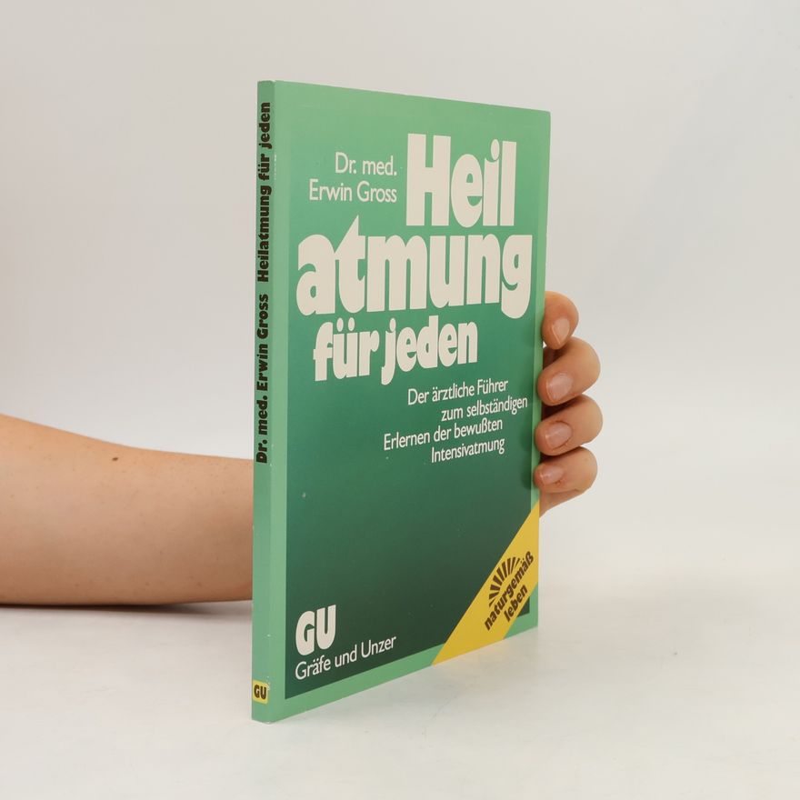 Erwin Gross Heilatmung für jeden