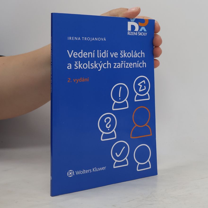 Irena Trojanová Vedení lidí ve školách a školských zařízeních
