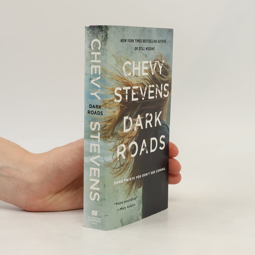 Chevy Stevens Dark Roads