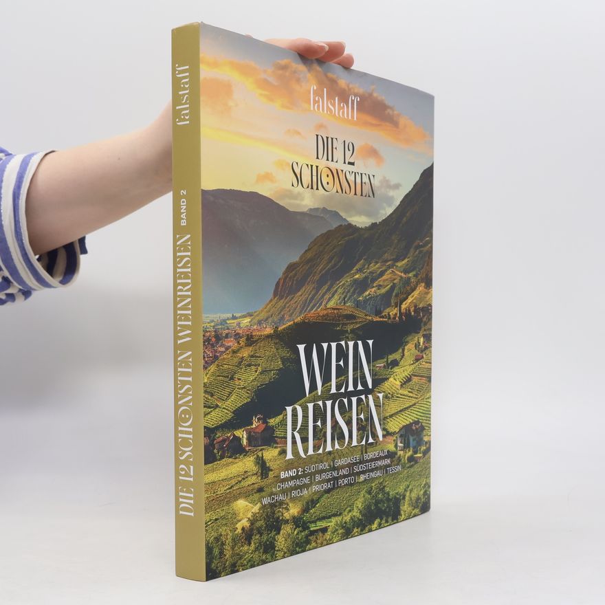 Various authors Die 12 schönsten Weinreisen