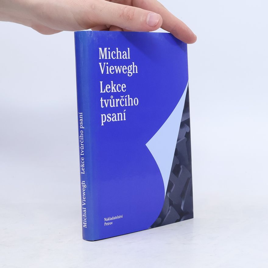 Michal Viewegh Lekce tvůrčího psaní