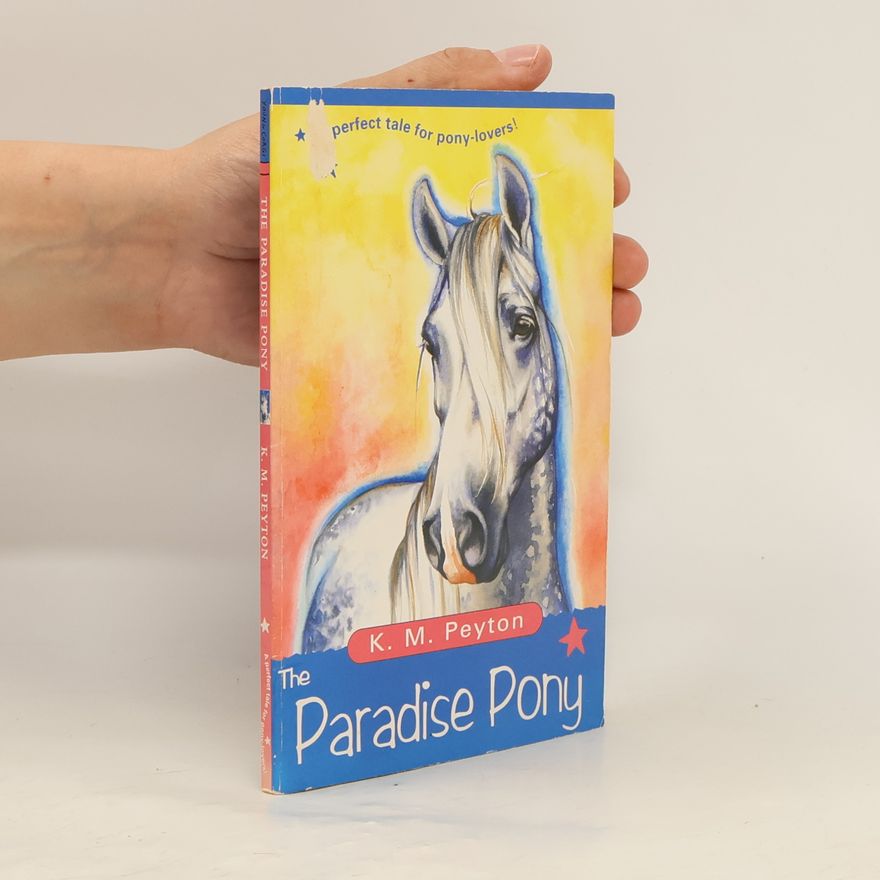 K. M. Peyton The Paradise Pony