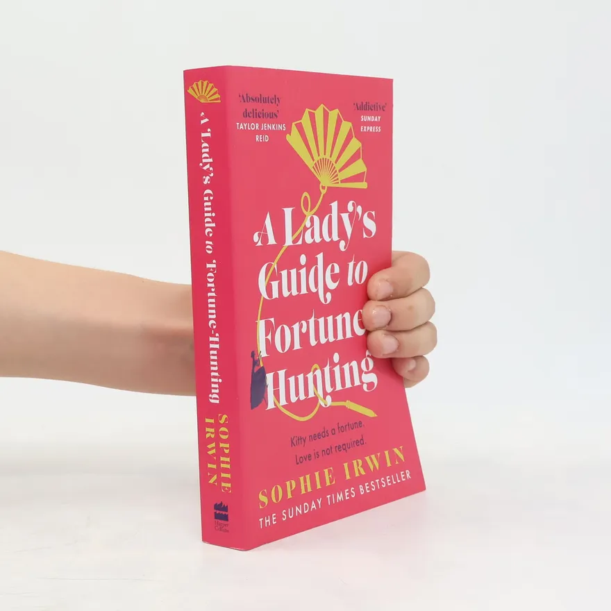 A Lady's Guide to Fortune-Hunting | Sophie Irwin | Book