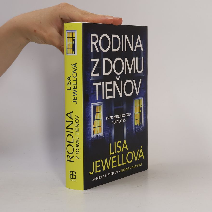 Lisa Jewell Rodina z domu Tieňov