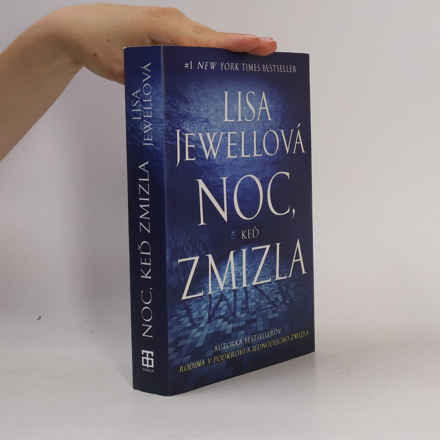 Lisa Jewell Noc, keď zmizla