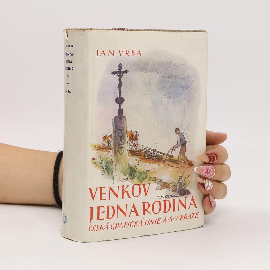 Jan Vrba Venkov jedna rodina II. díl