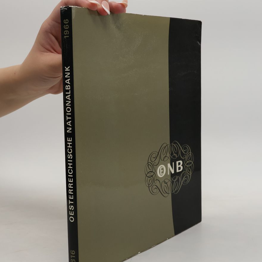 Kolektiv autorů Oesterreichische Nationalbank 1816-1966 : Münz- und Papiergeld in Österreich