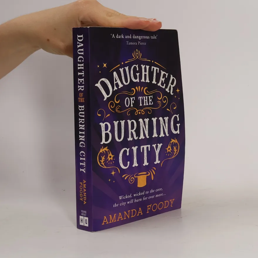 Daughter of the Burning City | Amanda Foody | Book