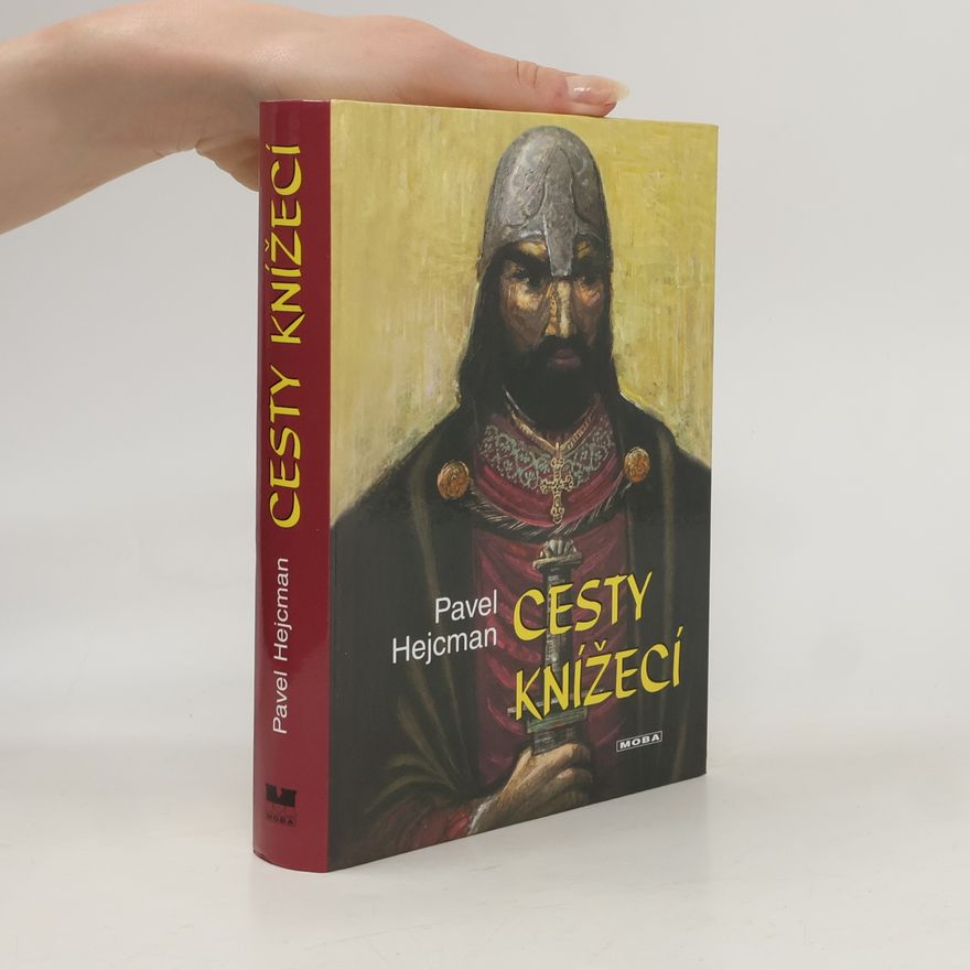 Pavel Hejcman Cesty knížecí