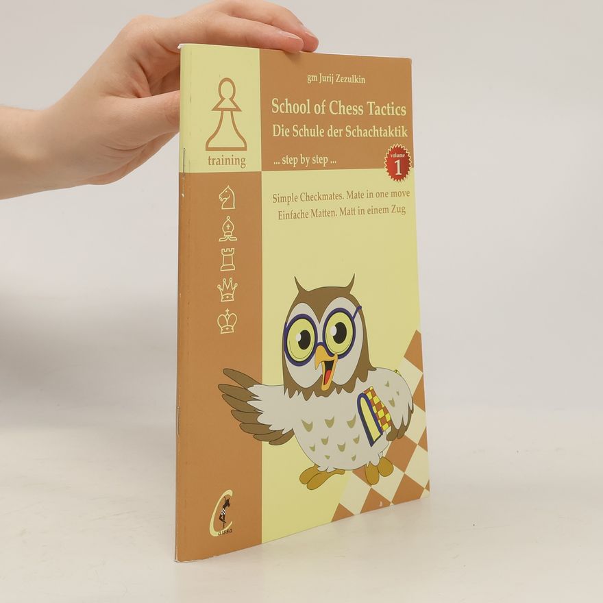 Jurij Zezulkin Schoolf of Chess Tactics. Die Schule der Schachtaktik