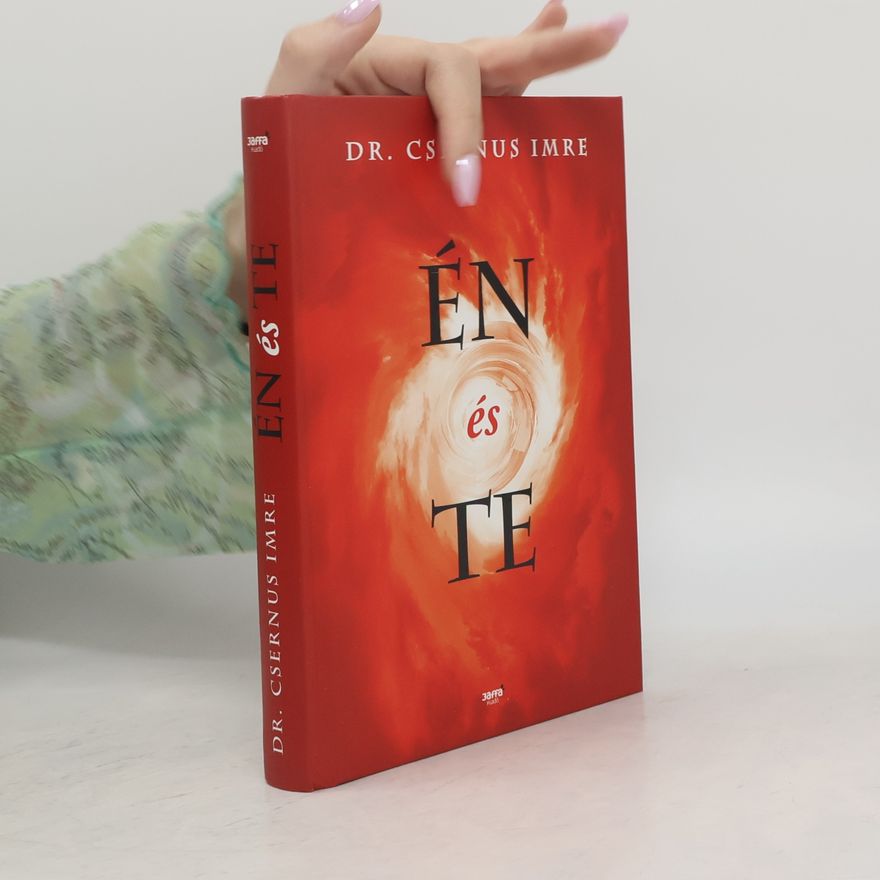 Imre Csernus Én és te