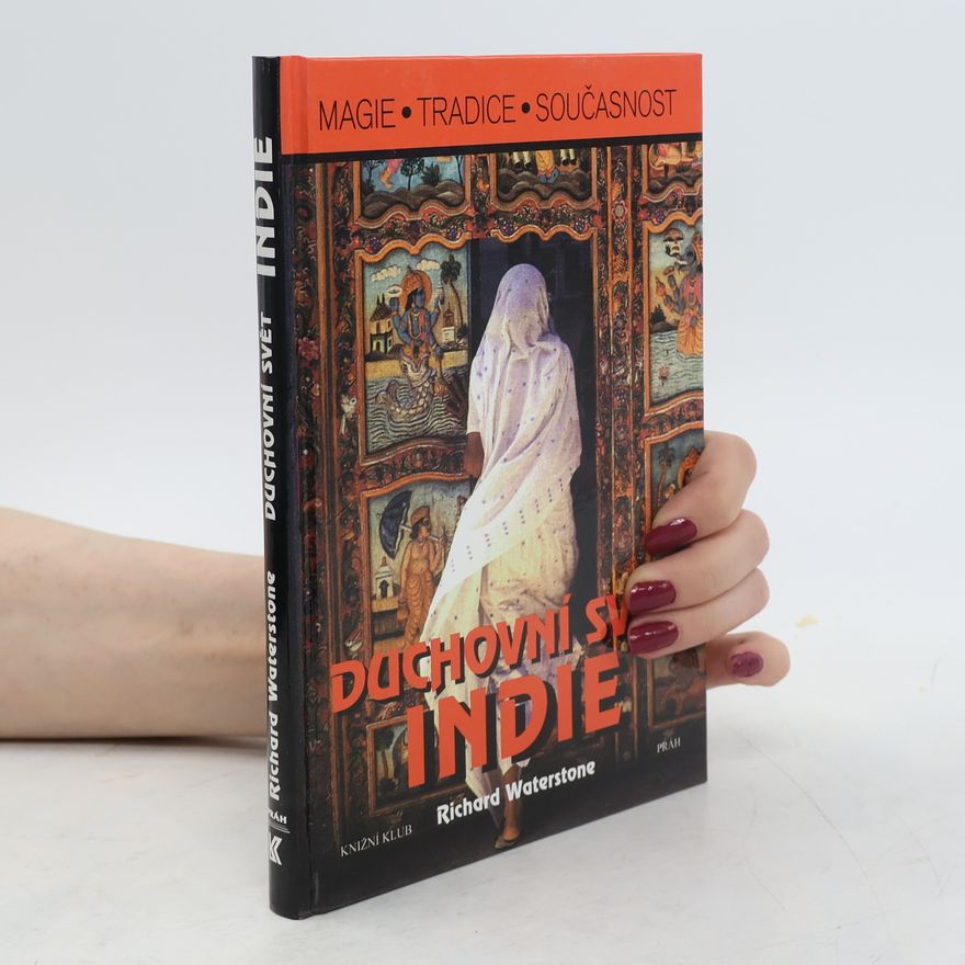 Richard Waterstone Duchovní svět Indie