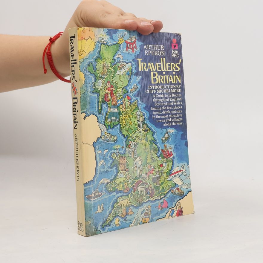 Arthur Eperon Travelers' Britain
