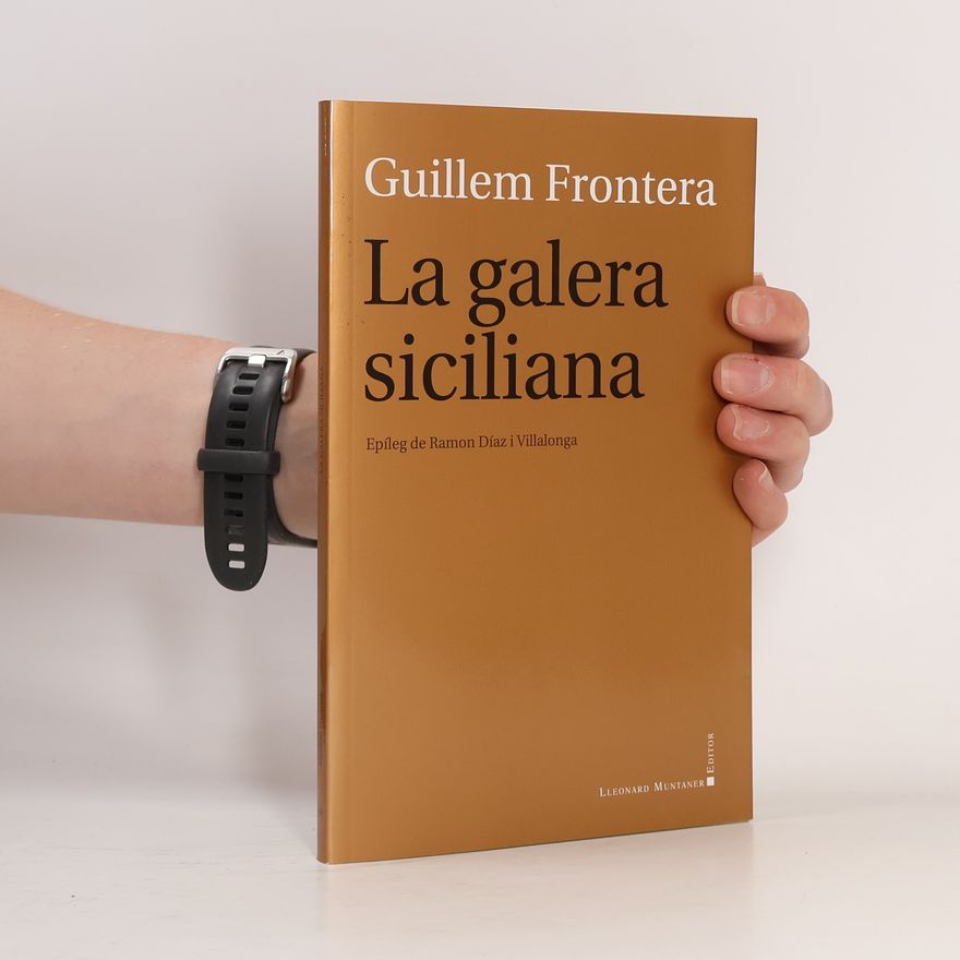Ramon Díaz i Villalonga Teatre - 19: La galera siciliana