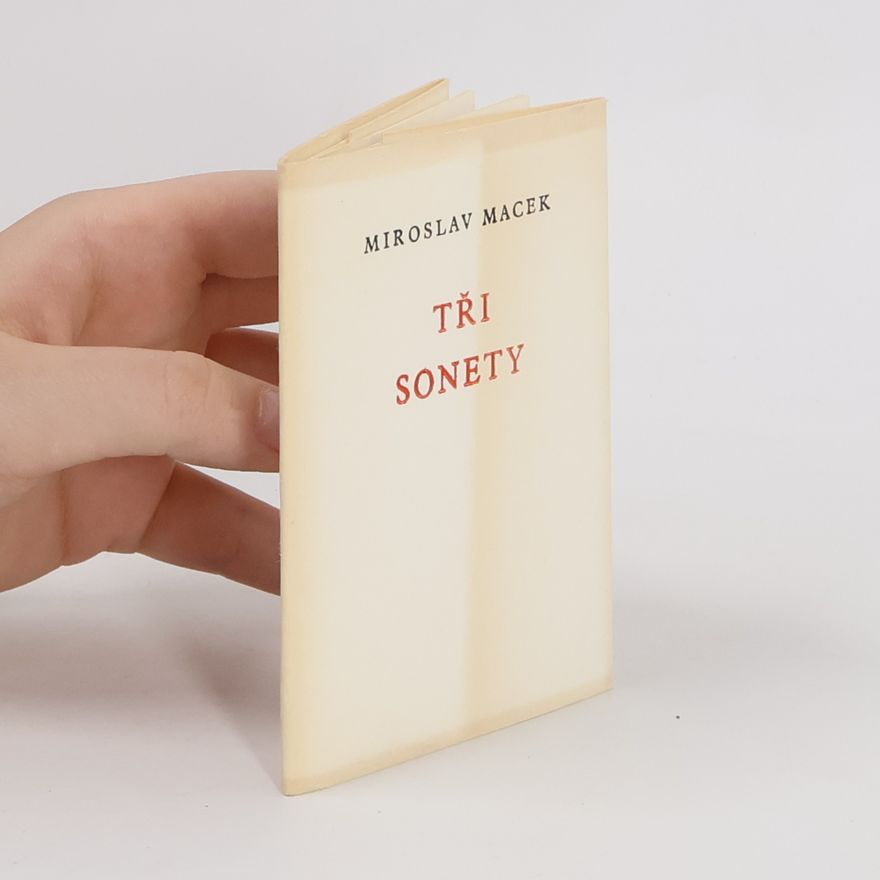 Miroslav Macek Tři sonety