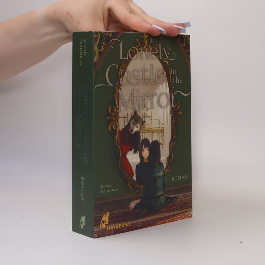 Mizuki Tsujimura Lonely Castle in the Mirror – Roman