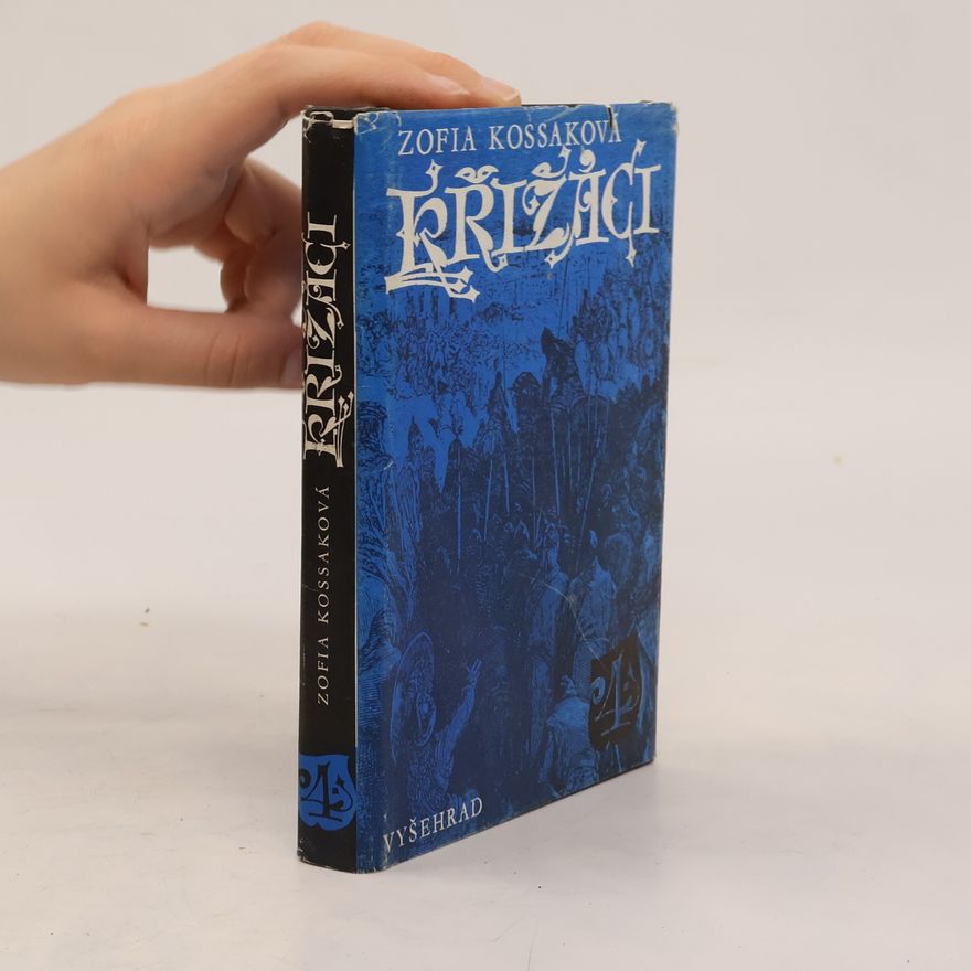 Zofia Kossaková-Szczucká Křižáci 4