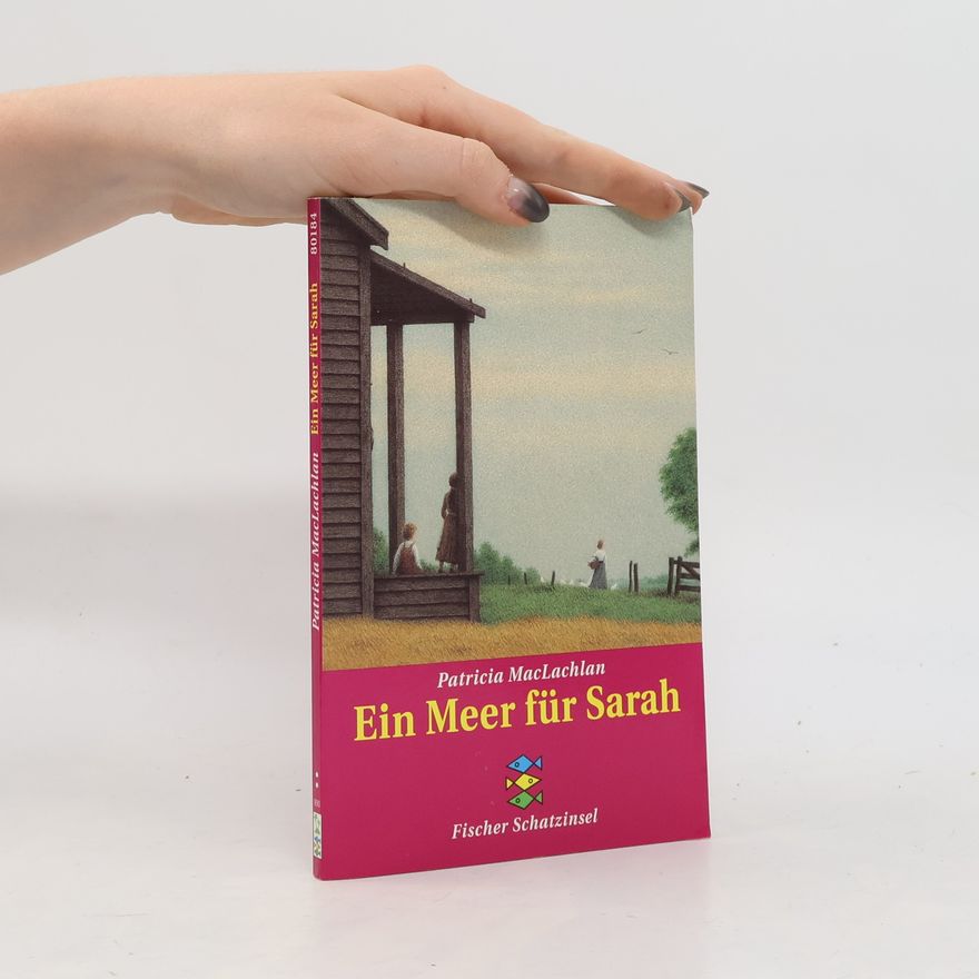 Patricia MacLachlan Ein Meer für Sarah.