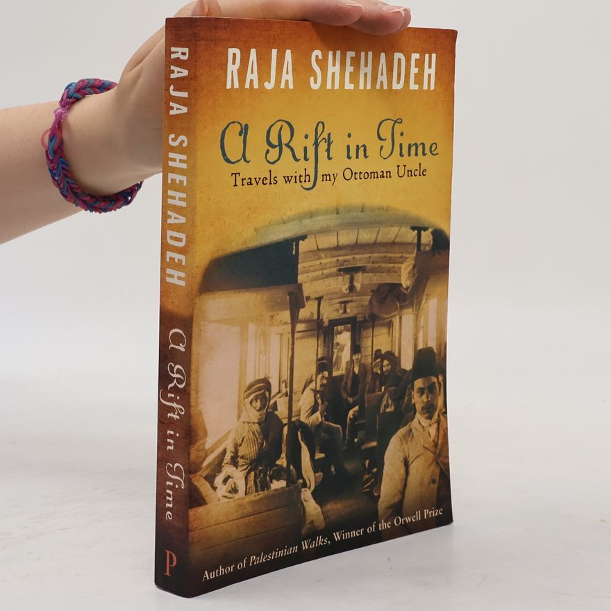 Raja Shehadeh Rift in Time