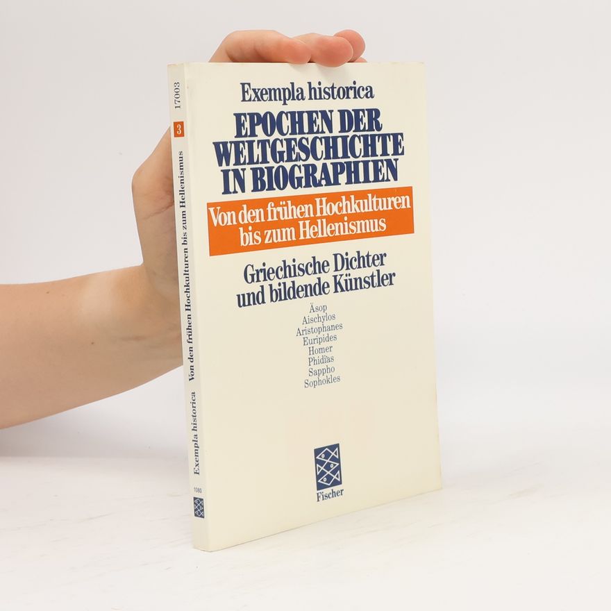Autorenkollektiv Exempla historica 3: Epochen der Weltgeschichte in Biographien