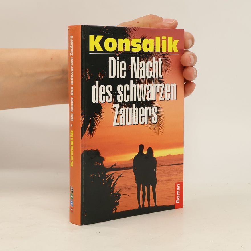 Heinz Günther Konsalik Die Nacht des schwarzen Zaubers