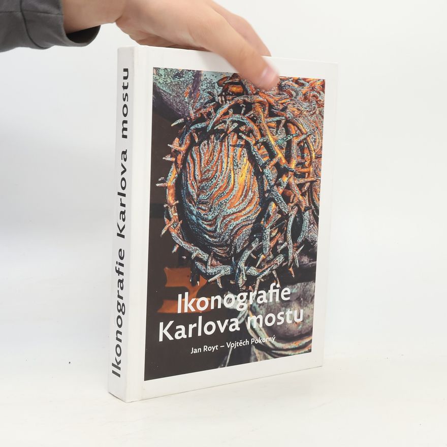 Vojtěch Pokorný Ikonografie Karlova mostu
