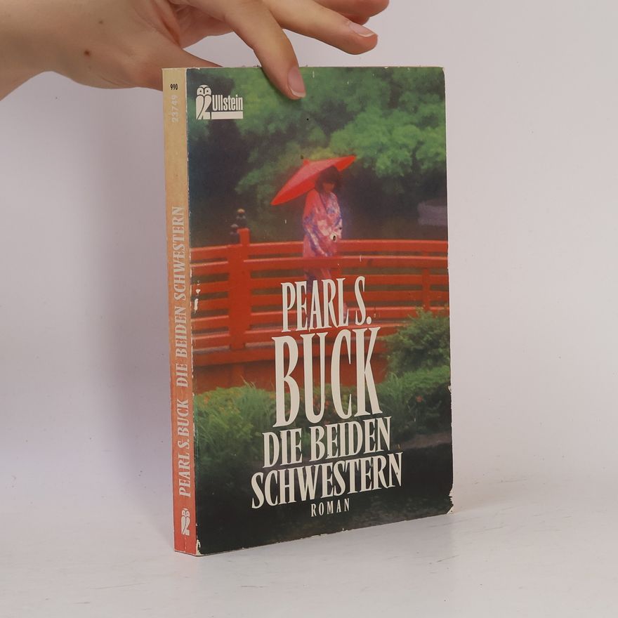 Pearl S. Buck Die beiden Schwestern