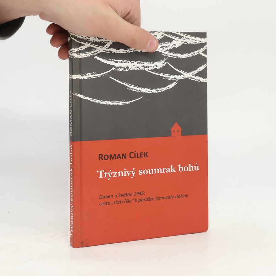 Roman Cílek Trýznivý soumrak bohů