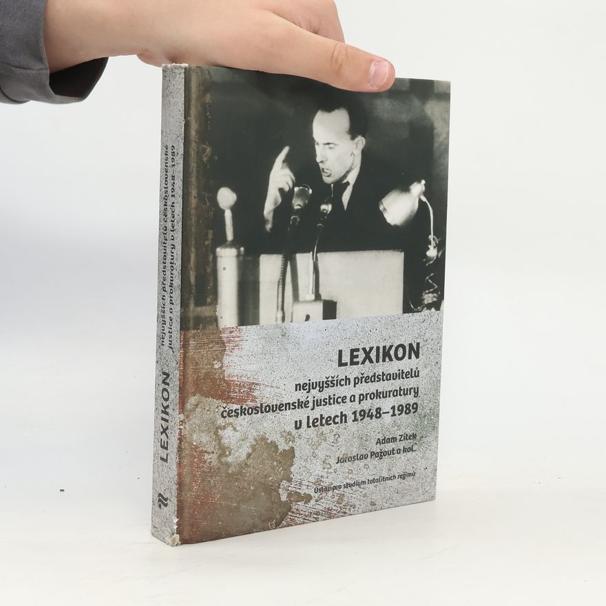 Adam Zítek Lexikon nejvyšších představitelů československé justice a prokuratury v letech 1948–1989
