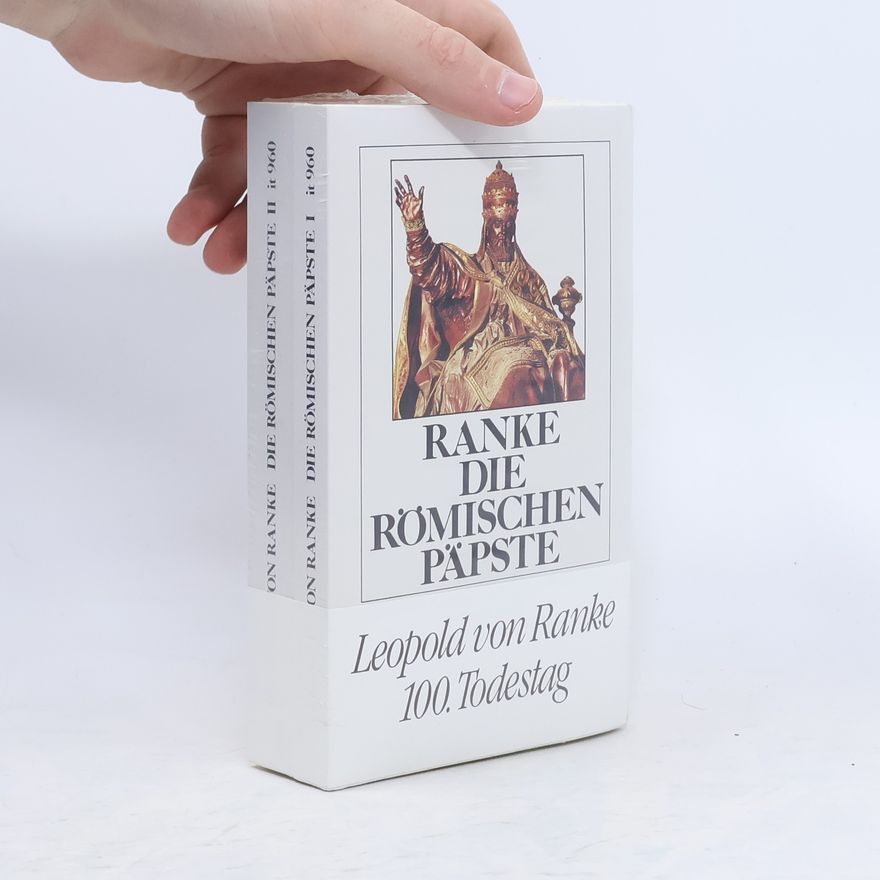 Leopold von Ranke Die Römischen Päpste I-II