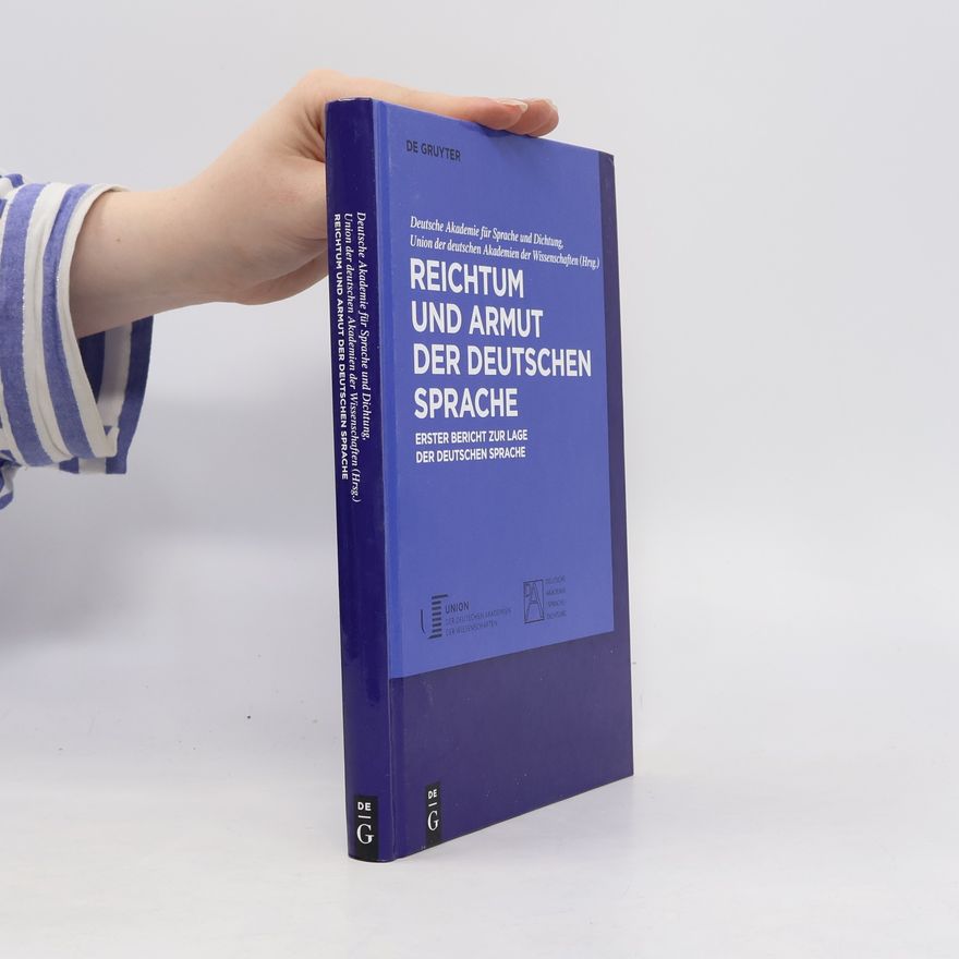 Union der deutschen Akademien der Wissenschaften Reichtum und Armut der deutschen Sprache