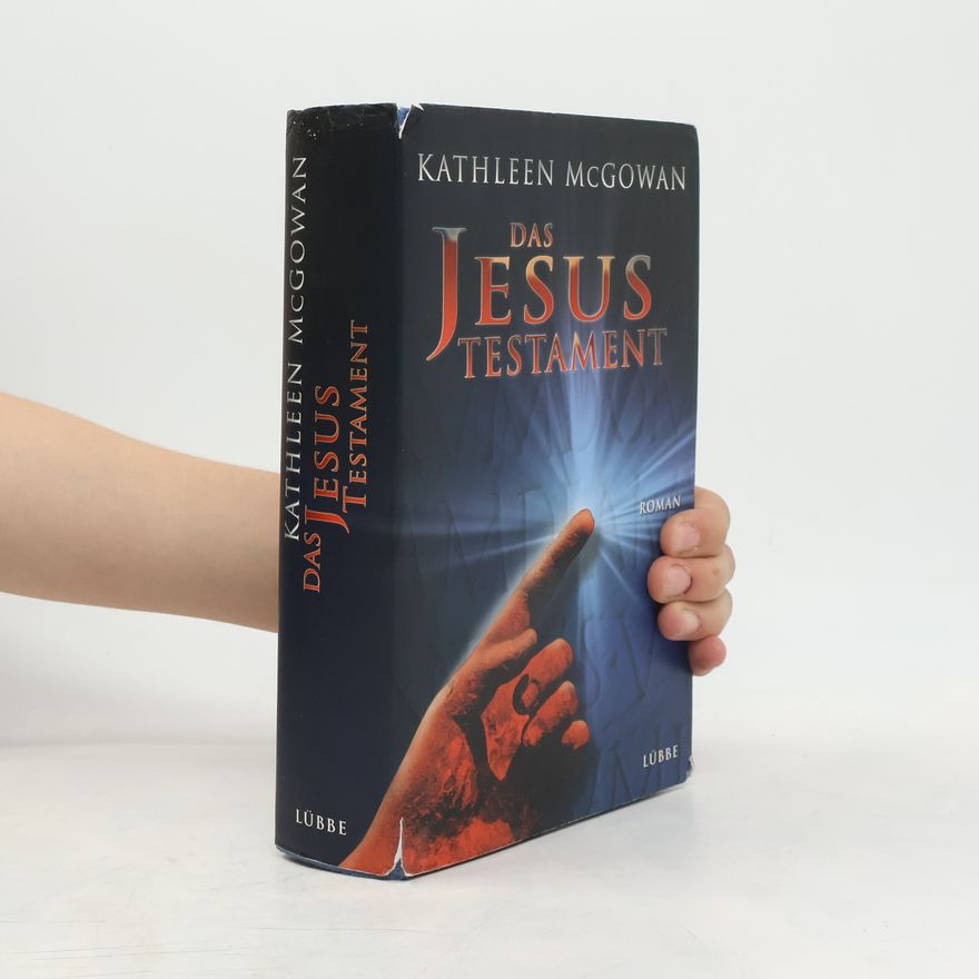 Kathleen McGowan Das Jesus-Testament