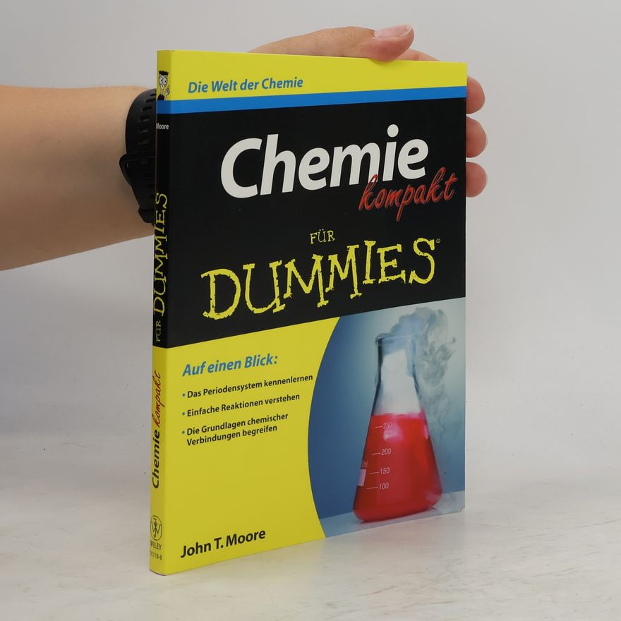 John Moore Chemie kompakt für Dummies