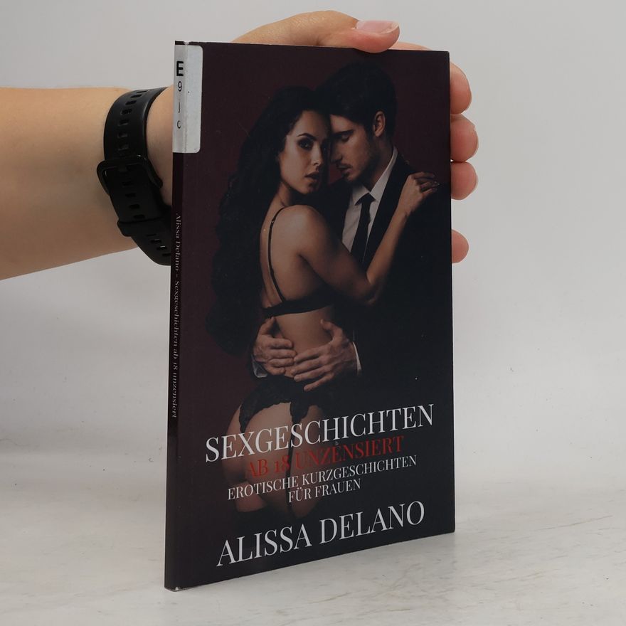Alissa Delano Sexgeschichten ab 18 unzensiert
