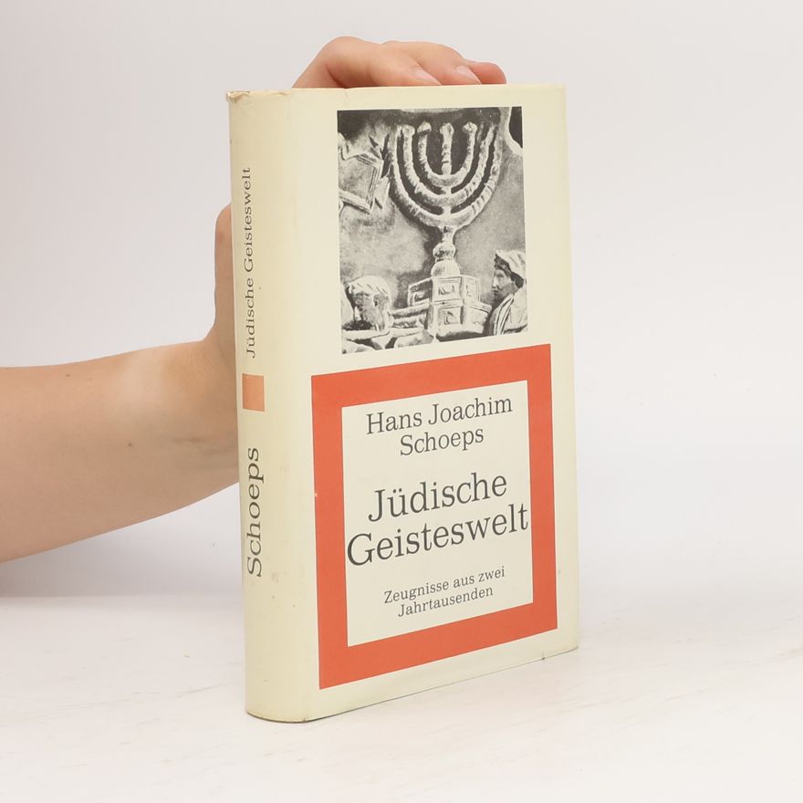 Hans-Joachim Schoeps Jüdische Geisteswelt