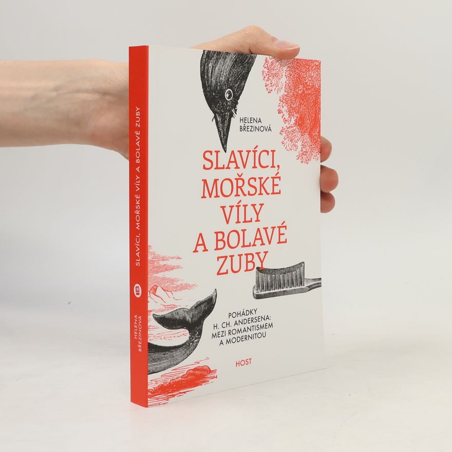 Helena Březinová Slavíci, mořské víly a bolavé zuby