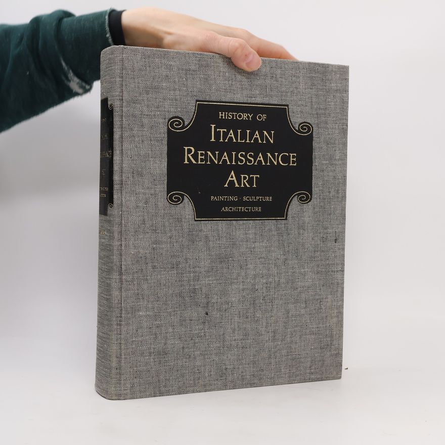 Frederick Hartt History of Italian Renaissance Art